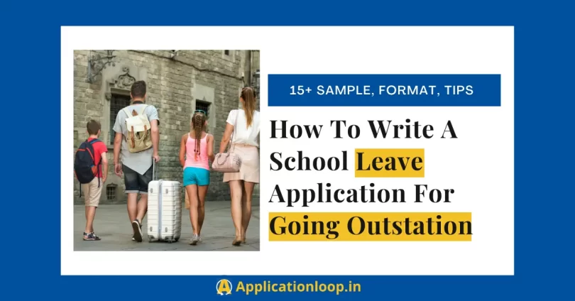 School leave application for going outstation
