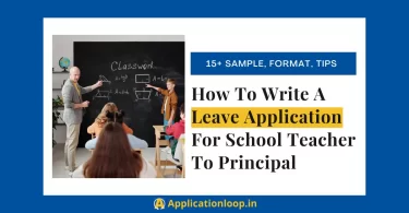 leave application for school teacher to principal